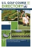 U.S. Golf Course Directory - Your Resource Guide to America's 16,431 Golf Destinations (Paperback) - Golf Yellow Pages Photo