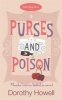 Purses and Poison (Paperback) - Dorothy Howell Photo