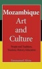 Mozambique Art and Culture - People and Tradition, Tourism, History, Education (Paperback) - Emmanuel Alvin Photo