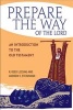 Prepare the Way of the Lord - An Introduction to the Old Testament (Hardcover) - R Reed Lessing Photo