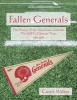 Fallen Generals - The History of the New Jersey Generals, the Usfl's Glamour Team (1983-1986) (Paperback) - Curtis Walker Photo