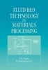 Fluid Bed Technology in Materials Processing (Hardcover) - CK Gupta Photo