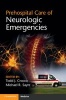 Prehospital Care of Neurologic Emergencies (Paperback) - Todd Crocco Photo