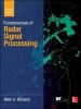 Fundamentals of Radar Signal Processing (Hardcover, 2nd Revised edition) - Mark A Richards Photo