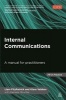 Internal Communications - A Manual for Practitioners (Paperback) - Liam Fitzpatrick Photo