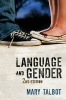 Language and Gender (Paperback, 2nd Revised edition) - Mary M Talbot Photo