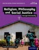 GCSE Religious Studies for Edexcel B: Religion, Philosophy and Social Justice Through Christianity (Paperback) - Gordon Reid Photo