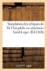 Translation Des Reliques de St Theophile Au Seminaire Saint-Leger (French, Paperback) - Impr De Lallart Photo