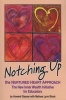 Notching Up the Nurtured Heart Approach - The New Inner Wealth Initiative for Educators (Paperback) - Howard Glasser Photo