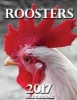 Roosters 2017 Wall Calendar (Paperback) - Lotus Art Photo