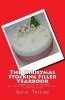 The Christmas Stocking Filler Yearbook - A Commemorative Record Book and Christmas Things 'to Do' Rolled Into One (Paperback) - Katie Topping Photo