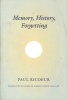 Memory, History, Forgetting (Paperback, New edition) - Paul Ricoeur Photo