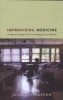 Improvising Medicine - An African Oncology Ward in an Emerging Cancer Epidemic (Paperback) - Julie Livingston Photo