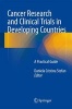 Cancer Research and Clinical Trials in Developing Countries 2016 - A Practical Guide (Paperback) - Daniela Cristina Stefan Photo