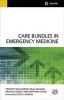 Care Bundles in Emergency Medicine (Paperback, 1st New edition) - Timothy Williamson Photo