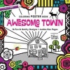 Awesome Town Coloring Poster Book - 16 Fun & Quirky Designs - Jumbo Size Pages (Paperback) - Melissa Averinos Photo