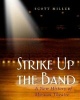 Strike Up the Band (Paperback, New) - Scott Miller Photo