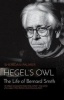 Hegel's Owl - The Life of Bernard Smith (Paperback) - Sheridan Palmer Photo