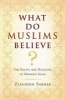 What Do Muslims Believe? - The Roots and Realities of Modern Islam (Paperback) - Ziauddin Sardar Photo