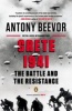 Crete 1941 - The Battle and the Resistance (Paperback) - Antony Beevor Photo