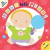 Baby, Let's Play (Board book) - Ruth Redford Photo