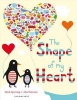 The Shape of My Heart (Paperback) - Mark Sperring Photo