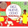 Diez, Nueve, Ocho (Ten, Nine, Eight) (English, Spanish, Hardcover, School & Librar) - Molly Bang Photo