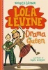 Lola Levine: Drama Queen (Paperback) - Monica Brown Photo