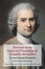 Discourse on the Origin and Foundations of Inequality Among Men - by Jean-Jacques Rousseau with Related Documents (Paperback) - Jean Jacques Rousseau Photo