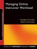 Managing Online Instructor Workload - Strategies for Finding Balance and Success (Paperback) - Simone C O Conceicao Photo