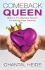 Comeback Queen - Make a Triumphant Return to Dating After Divorce (Paperback) - Chantal Heide Photo