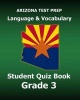 Arizona Test Prep Language & Vocabulary Student Quiz Book Grade 3 - Preparation for the Azmerit Assessments (Paperback) - Test Master Press Arizona Photo