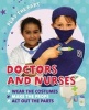 Doctors and Nurses (Paperback) - Liz Gogerly Photo