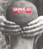 Skinhead (Hardcover) - Nick Knight Photo