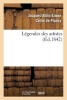 Legendes Des Artistes (French, Paperback) - Jacques Albin Simon Collin De Plancy Photo