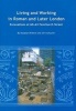 Living & Working in Roman and Later London - Excavations at 60-63 Fenchurch Street (Hardcover) - Vaughan Birbeck Photo