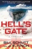 Hell's Gate - A Thriller (Hardcover) - Bill Schutt Photo