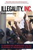 Illegality, Inc. - Clandestine Migration and the Business of Bordering Europe (Paperback) - Ruben Andersson Photo