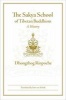 The Sakya School of Tibetan Buddhism (Hardcover, annotated edition) - Dhongthog Rinpoche Photo