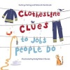 Clothesline Clues to Jobs People Do (Paperback) - Kathryn Heling Photo