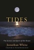 Tides - The Science and Spirit of the Ocean (Hardcover) - Peter Matthiessen Photo