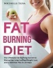 Fat Burning Diet - The Ultimate Fat Burning Secret to Mastering Long Lasting Weight Loss and a Slimmer You in 14 Days (Paperback) - Michelle Silva Photo