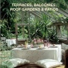 Terraces, Balconies, Roof Gardens & Patios (Hardcover) - Loft publications Photo