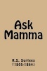 Ask Mamma (Paperback) - R S Surtees 1805 1864 Photo