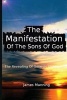 Manifestation of the Sons of God - The Revealing of Genesis Chapter One (Paperback) - James Manning Photo