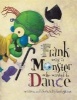 Frank Monster Who Wanted to Dance (Paperback) - Keith Graves Photo