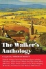 The Walkers' Anthology - A Collection of Short Extracts from More Than 50 Literary Figures (Hardcover) - Deborah Manley Photo