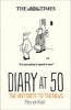 The Times Diary at 50 - The Antidote to the News (Hardcover) - Patrick Kidd Photo