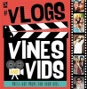 #Vlogs, Vines and Vids (Paperback) - Frankie J Jones Photo