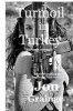 Turmoil in Turkey (Paperback) - Jon Grainge Photo